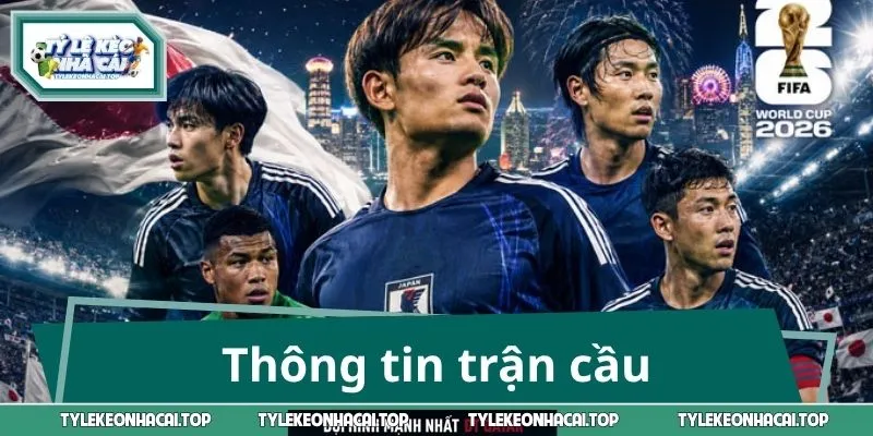 Thông tin trận cầu giữa tuyển Nhật Bản - Thụy Điển
