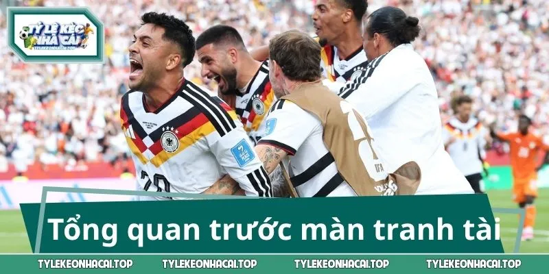 Tổng quan trước màn tranh tài giữa Đức vs Paraguay
